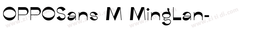 OPPOSans M MingLan字体转换